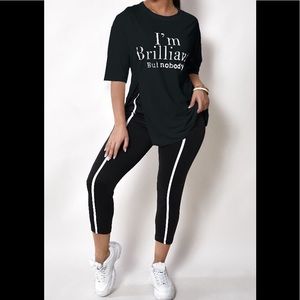 Im Brilliant But Nobody Short Sleeve Side Split  Shirt & Legging Outfit